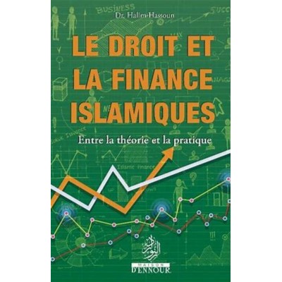 LE DROIT ET LA FINANCE ISLAMIQUES