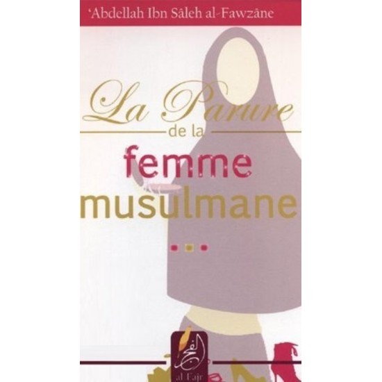 LA PARURE DE LA FEMME MUSULMANE 