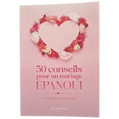 50 Conseils pour un mariage Épanoui 