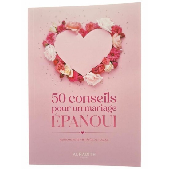 50 Conseils pour un mariage Épanoui 