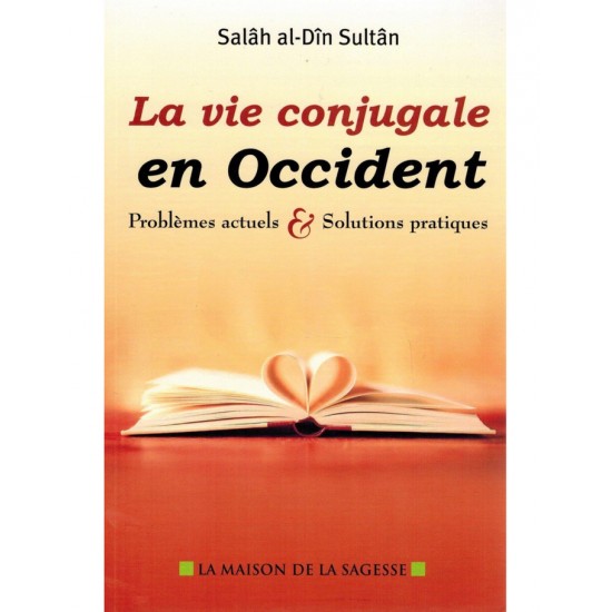 La vie Conjugale en Occident   Problèmes actuels...