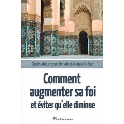 Comment augmenter sa foi et éviter qu'elle...