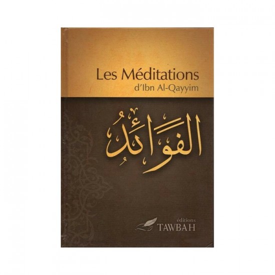 Les méditations d'Ibn al qayyim
