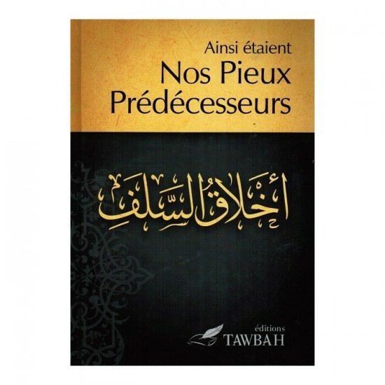 Ainsi étaient nos pieux prédécesseurs