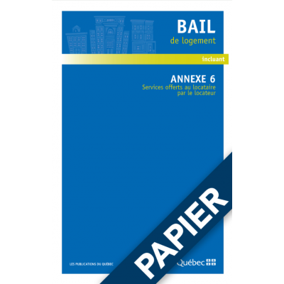 Bail de logement incluant l’annexe 6