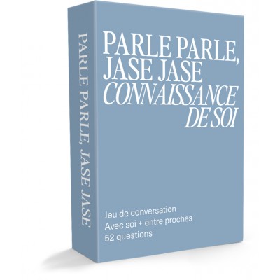 Parle Parle, Jase Jase - Connaissance de soi