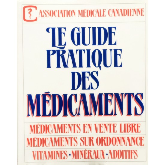 Le guide pratique des médicaments