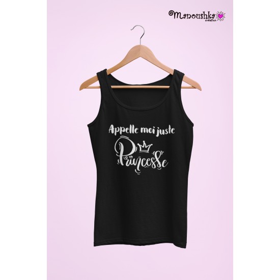 Camisole - Appel moi juste princesse