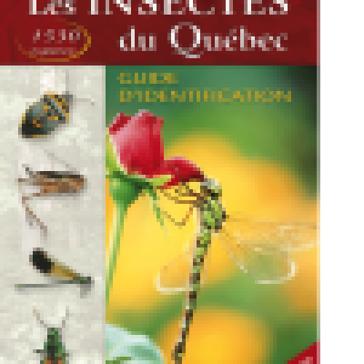 Les Insectes du Québec - Guide d'identification...