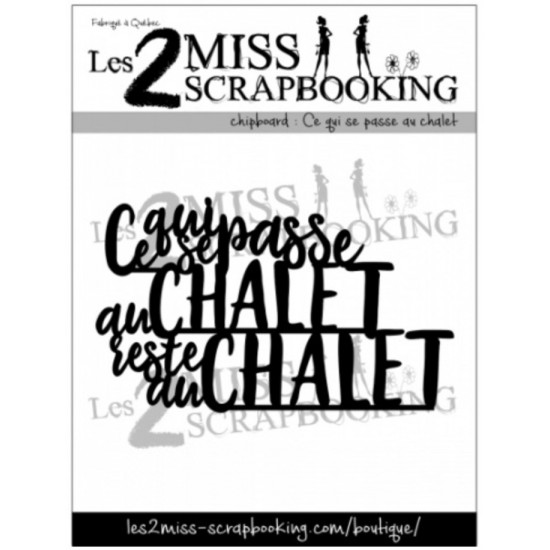 Les 2 Miss scrapbooking - Chipboard «Ce qui se...