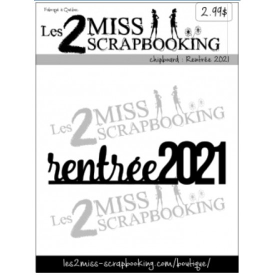 Les 2 Miss scrapbooking - Chipboard «Rentrée...