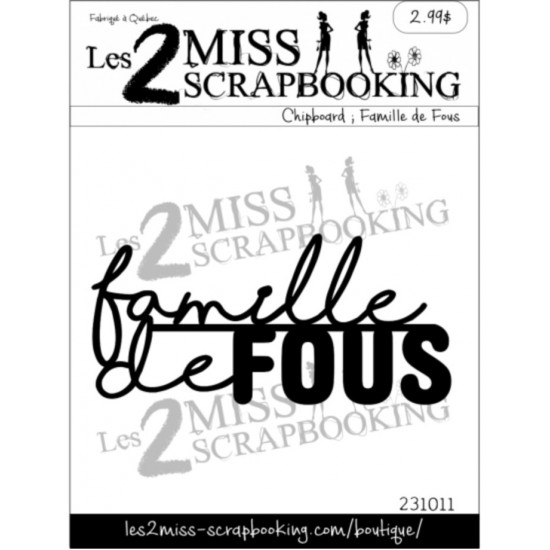 Les 2 Miss scrapbooking - Chipboard «Famille de...