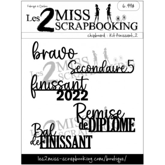 Les 2 Miss scrapbooking - Chipboard «Finissant...