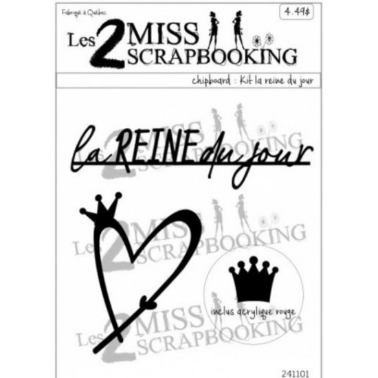 Les 2 Miss scrapbooking - Chipboard «Kit la reine...