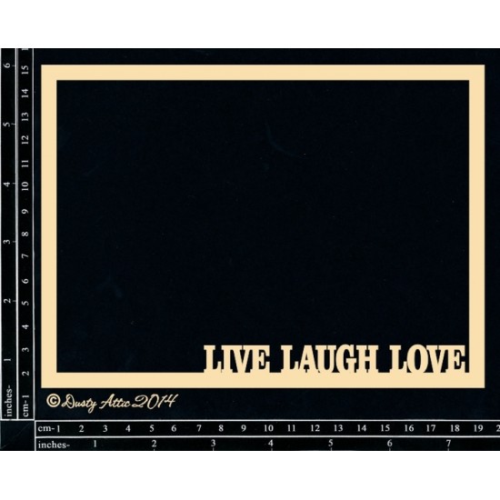  Dusty Attic - Chipboard  «Live, Love, Laugh...
