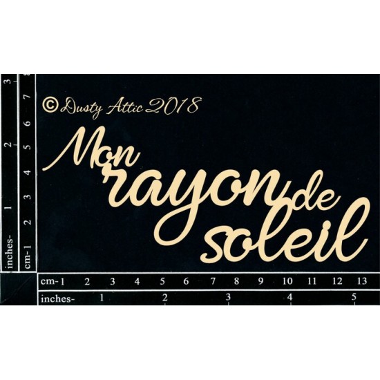 Dusty Attic - Chipboard «Mon rayon de soleil»