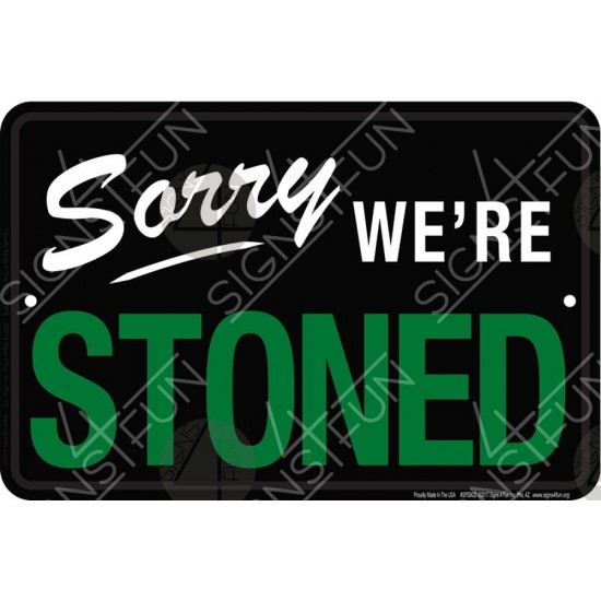 Sorry We're Stoned 
