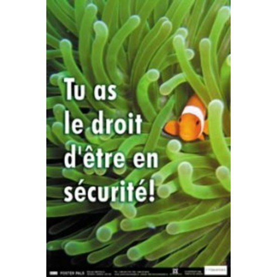 Affiche: Tu as le Droit d'Être en Sécurité