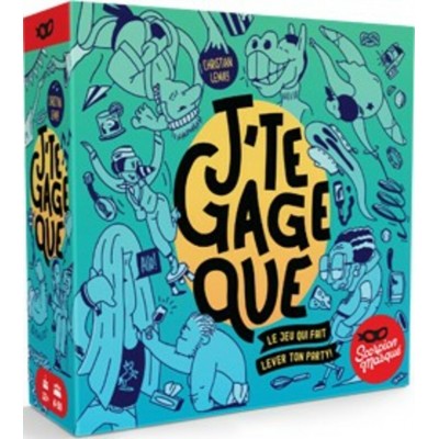 J'Te Gage Que...