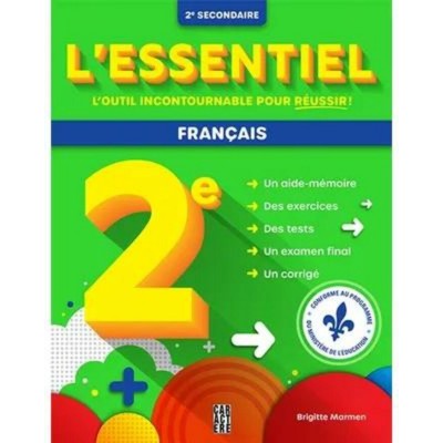 L'Essentiel - Français - 2e secondaire