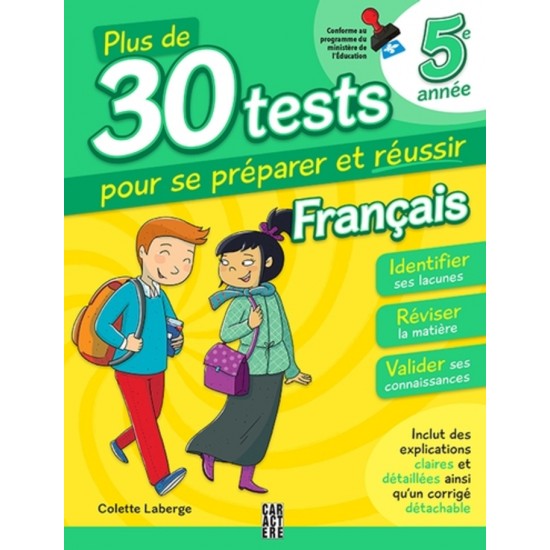 Plus de 30 tests pour se préparer et réussir ! - 5e année - Français