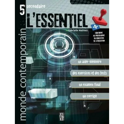 L'Essentiel - Monde contemporain - 5e secondaire