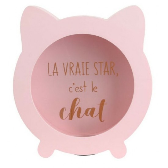 Tirelire Chat Rose ''La Vraie Star, C'est le Chat''