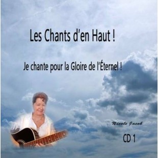 Je chante pour la Gloire de l'Éternel ! CD 1
