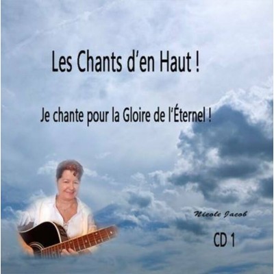 Je chante pour la Gloire de l'Éternel ! CD 1