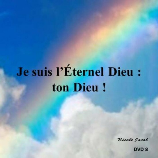 Je suis l'Éternel Dieu : ton Dieu !