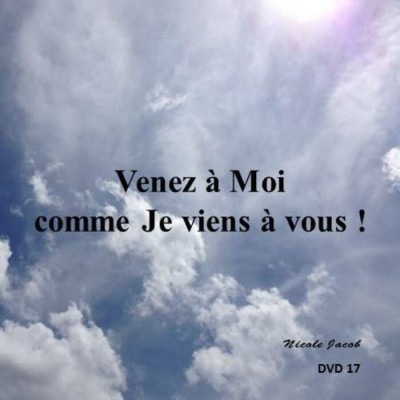 Venez à Moi comme Je viens à vous !