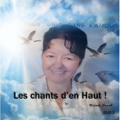 Les chants d'en Haut ! ( DVD 2 )