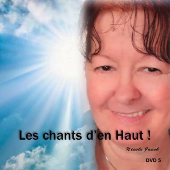 Les chants d'en Haut ! ( DVD 5 )