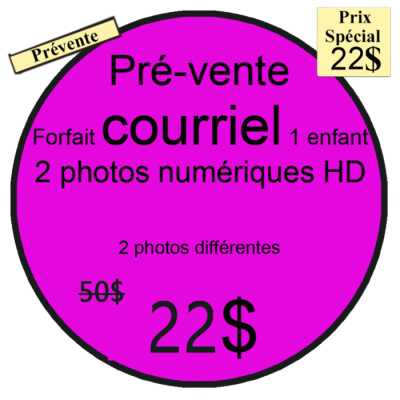 pré-vente Forfait 2 courriels 1 enfant pré-vente Forfait 2 courriels 1 enfant