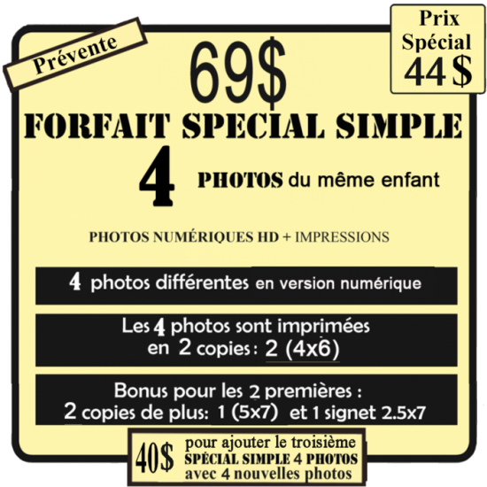 pré-vente Forfait Spécial simple 69$