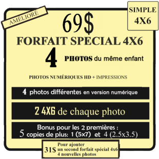 Forfait Spécial simple 4x6 69$