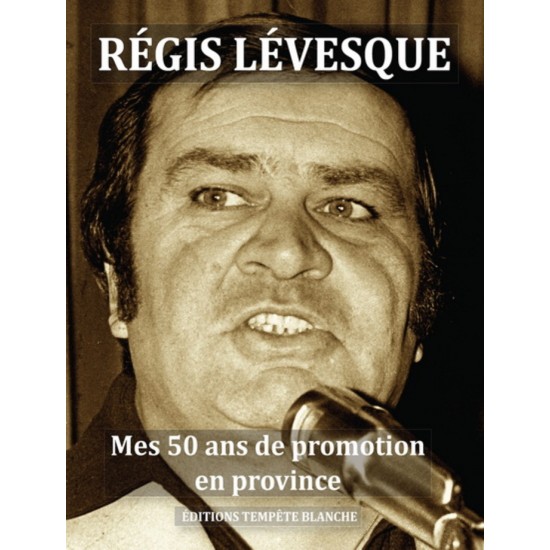 Livre Régis Lévesque