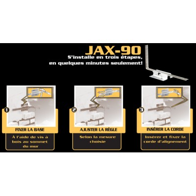 Jax-90 pour les coins