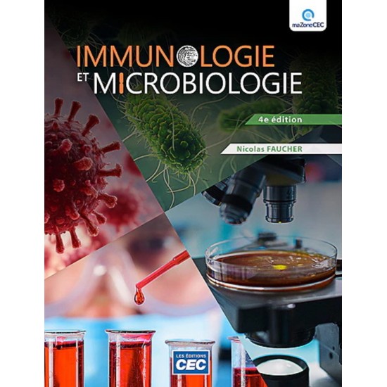 Immunologie et microbiologie en soins infirmiers 4e édition