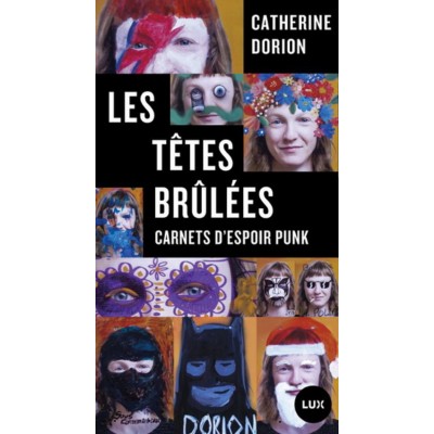 Les têtes brûlées