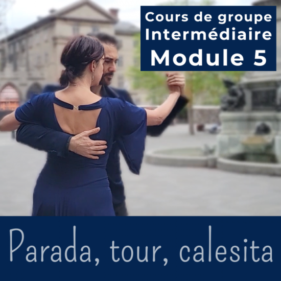 Cours de tango argentin - Module 5 - TOUR, SANGUCHITO, AMERICANA