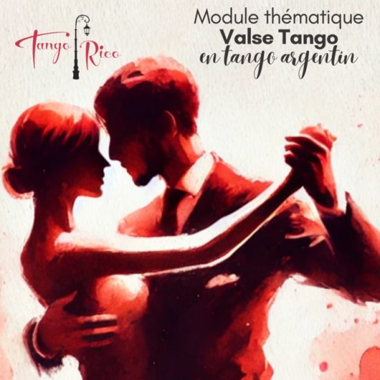 Cours de tango argentin - Module VALSE TANGO & MILONGA