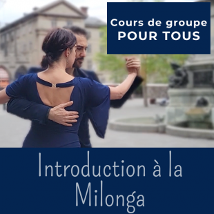 Cours de tango argentin - ATELIER D'INTODUCTION À...
