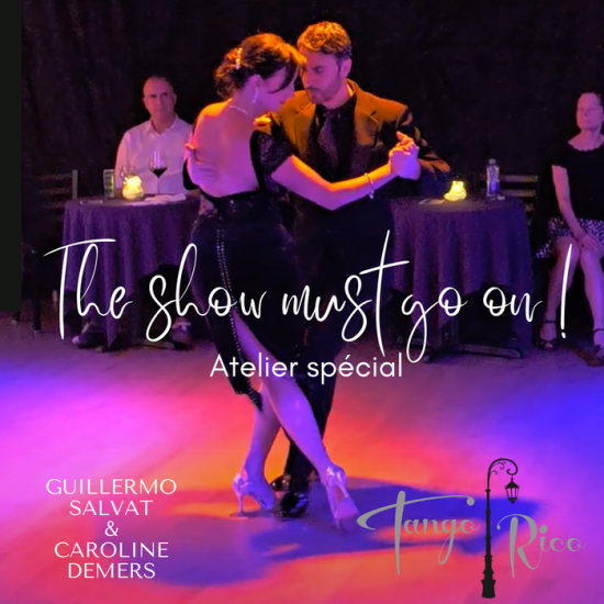 The show must go on ! Atelier spécial avec Guillermo Salvat et Caroline Demers