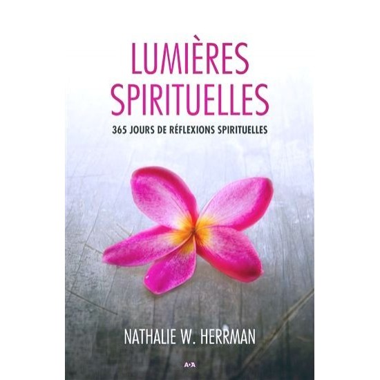 Livre lumières spirituelles: 365 jours de réflexions spirituelles