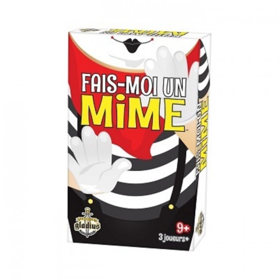 FAIS-MOI UN MIME FAIS-MOI UN MIME