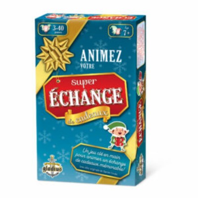 LE SUPER ECHANGE DE CADEAUX