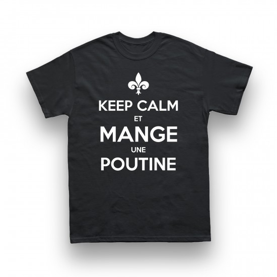 Keep calm et mange une poutine