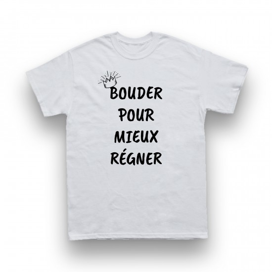 Bouder pour mieux régner