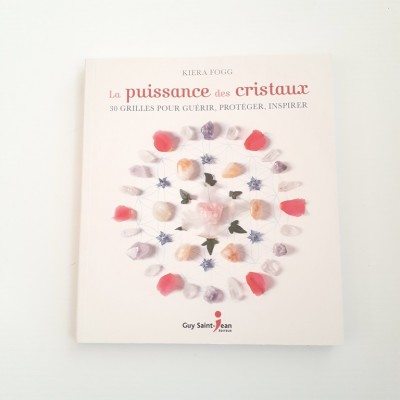 LIVRE - LA PUISSANCE DES CRISTAUX